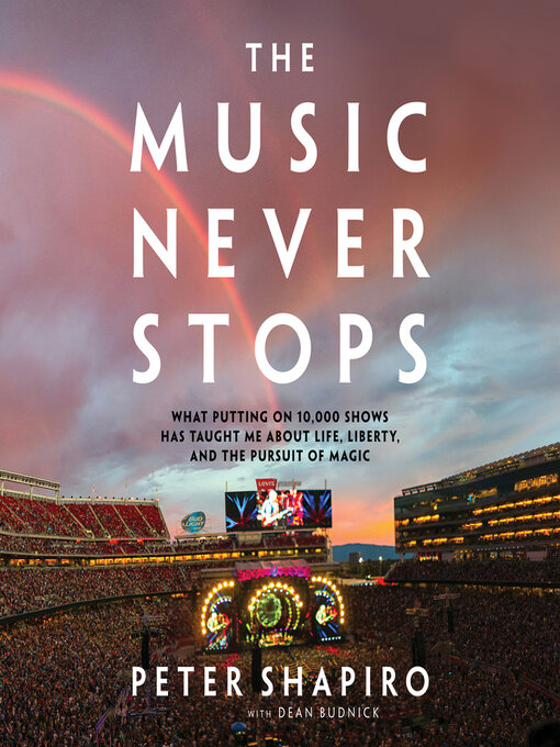 Title details for The Music Never Stops by Peter Shapiro - Available